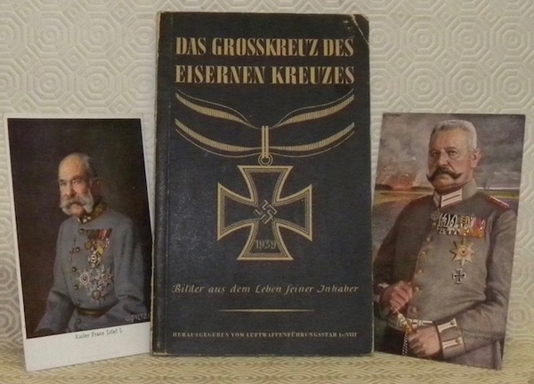 Das Grosskreuz des Eisernen Kreuzes. Bilder aus dem Leben seiner …