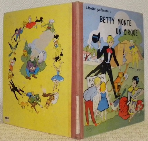 Lisette présente: Betty monte un cirque.
