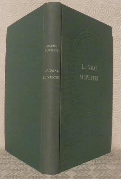 Le vrai Silvestri. Roman. Traduit de l’italien par Georges Piroué. …