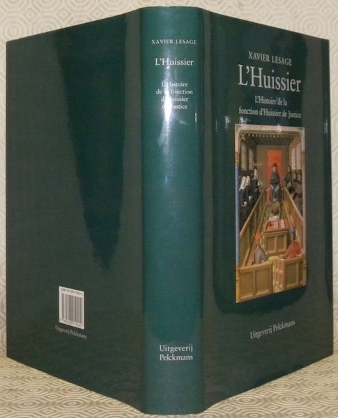 L’Huissier. L’histoire de la fonction d’huissier de justice.