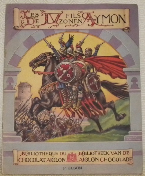 Les IV fils Aymon. De IV Zonen Aymon. Bibliothèque Chocolat …