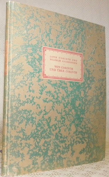 Von Corinth und über Corinth. Ein Künstlerbuch von Lovis Corinth …