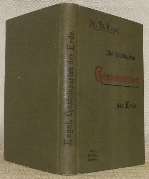 Die wichtigsten Gesteinsarten der Erde nebst vorausgeschickter Einführung in die …
