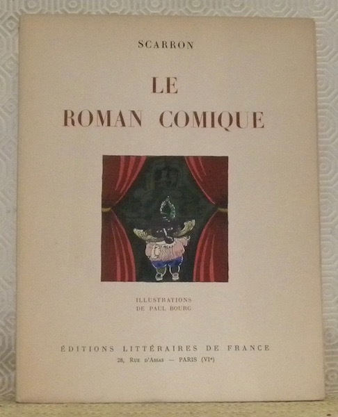 Le roman comique. Illustrations de Paul Bourg.