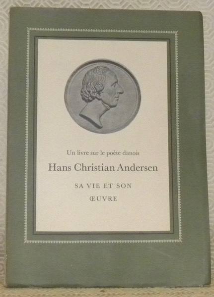 Un livre sur le poète danois Hans Christian Andersen. Sa …