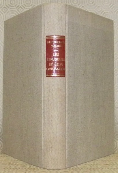 Les Etrusques et leur civilisation. Edition française par M. T. …