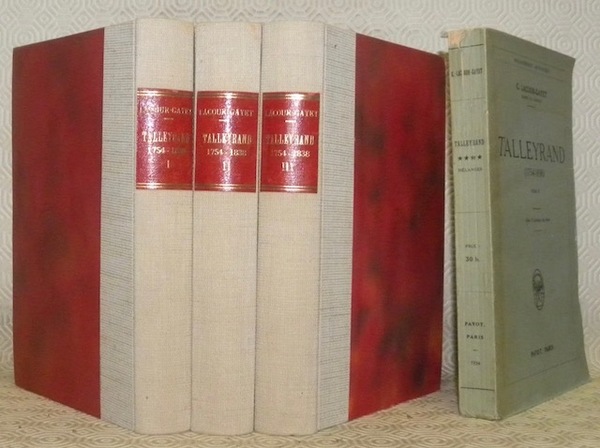 Talleyrand, 1754 - 1838. Tome I: 1754 - 1799. Tome …