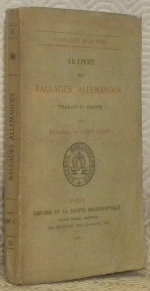 Le livre des ballades allemandes. Traduit et annoté.