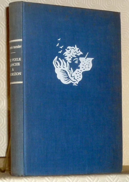 Une voile blanche à l’horizon. Traduit du russe par Léon …