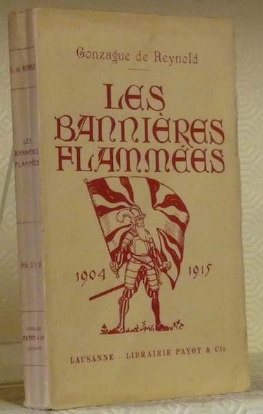 Les bannières flammées. Poèmes (1904-1915).