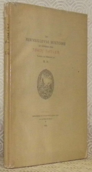 La merveilleuse histoire du reverand Père Jean Tauler traduite de …