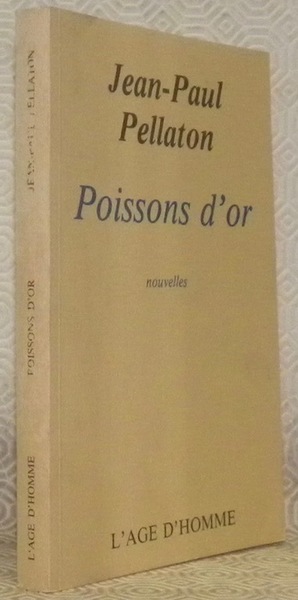 Poissons d’or. Nouvelles. Collection Contemporains.