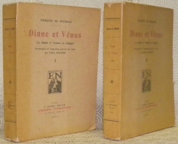 Diane et Vénus. La chasse et l’amour en Espagne. Frontispice …
