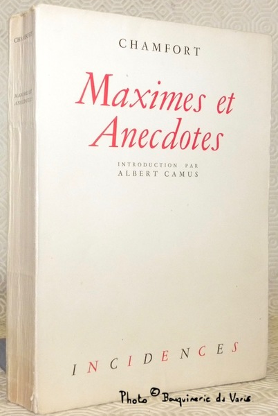 Maximes et anecdotes. Avec une biographie par Ginguené et une …