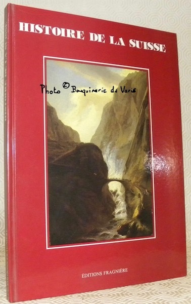 Histoire de la Suisse.