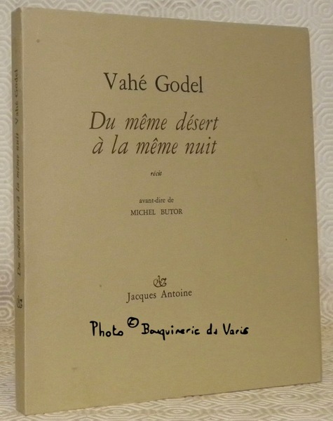 Du même désert à la même nuit . Journal sans …