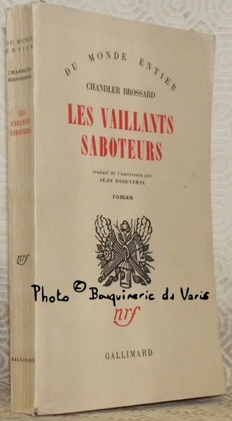La vaillants saboteurs. The bold saboteurs. Traduit de l’américain par …