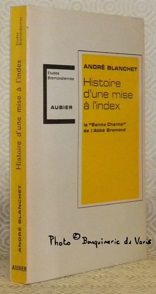 Histoire d'une mise à l'index: la Sainte Chantal de l’Abbé …