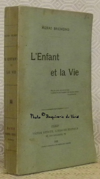 L’enfant et la vie.