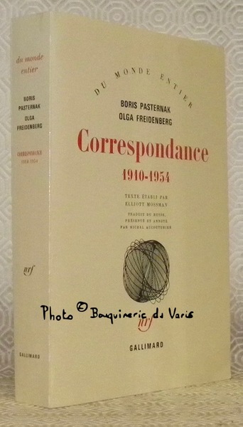 Correspondance 1910 - 1954. Texte établi par Elliott Mossman. Traduit …