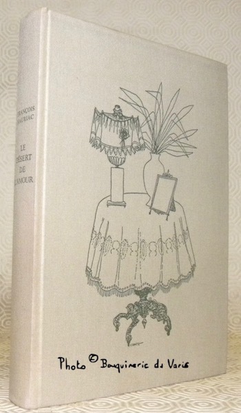 Le Désert de l’Amour. Roman.