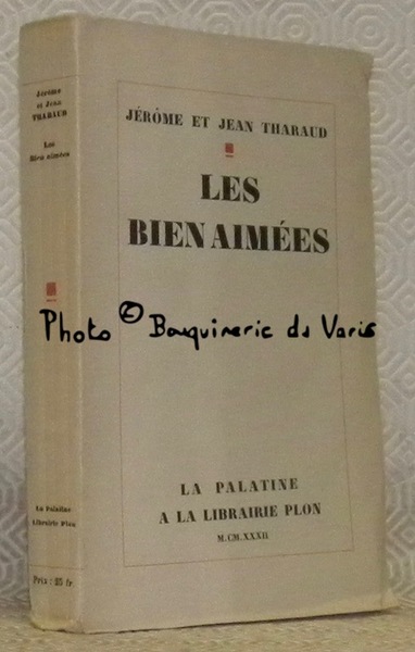 Les bien aimées. Collection La Palatine, n.° 25.