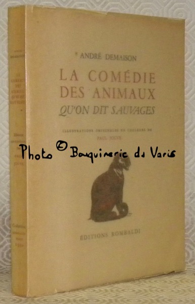 La comédie des animaux qu’on dit sauvages. Illustrations originales en …