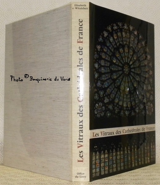 Les vitraux des Cathédrales de France.