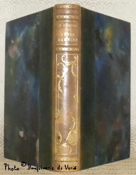 Vénus damnées. Documents curieux et rares sur la galanterie secrète …