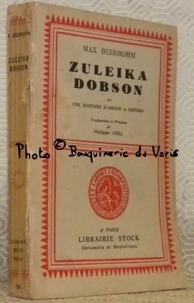 Zuleika Dobson ou une histoire d’amour à Oxford. Traduction et …