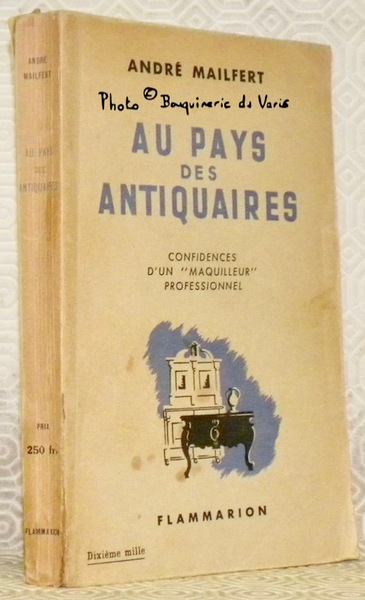 Au pays des antiquaires. Confidences d’un maquilleur professionnel.