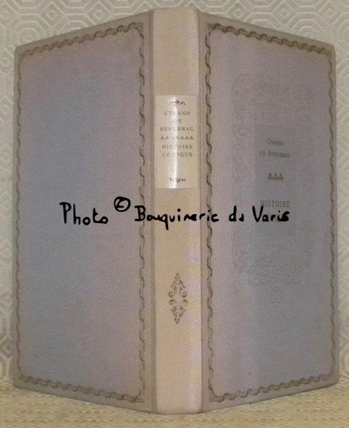 Histoire comique. Contenant les Etat & Empire de la Lune …