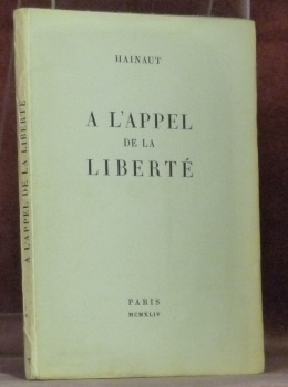 A l’appel de la liberté.