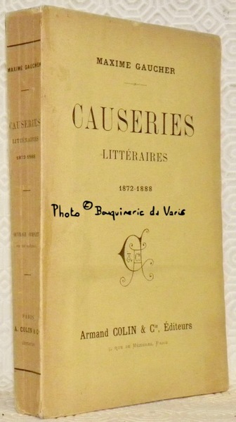 Causeries littéraires 1872-1888.