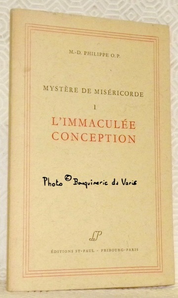 Mystère de Miséricorde I. L’Immaculée conception.