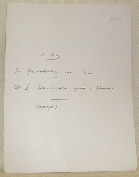 Die Großschmetterlinge der Erde. Eine systematische Bearbeitung der bis jetzt …