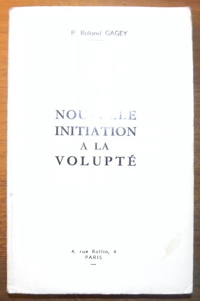 Nouvelle invitation à la volupté.