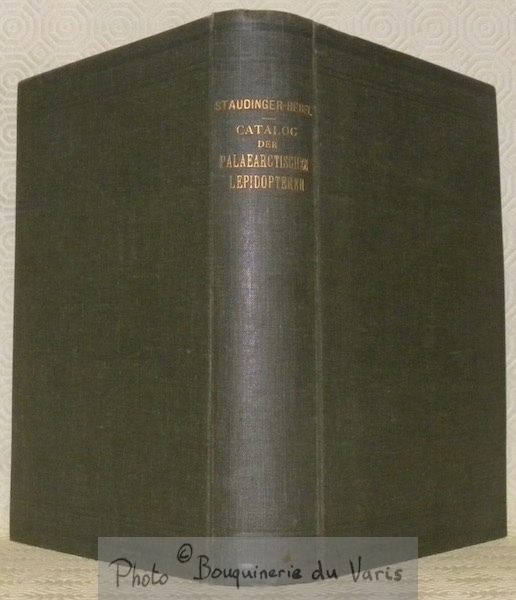 Catalog der Lepidopteren des Palaearctischen Faunengebietes. Dritte Auflage. I. Theil: …