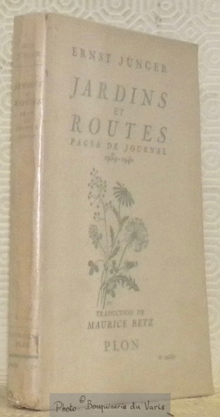 Jardins et routes. Pages de journal 1939 - 1940. Traduction …