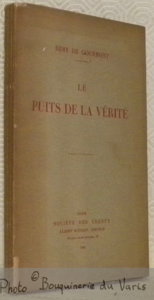Le puits de la vérité.