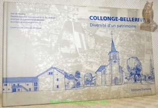 Collonge-Bellerive. Diversité d’un patrimoine. Collection Architecture et site genevois IV.
