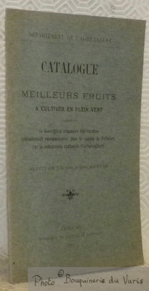 Catalogue des meilleurs fruits a cultiver en plein vent comprenant …