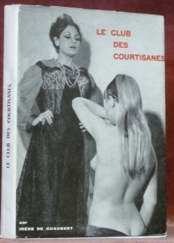 Le club des courtisanes.