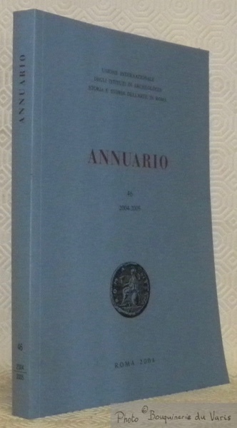 Unione Internazionale degli Istituti di Archeologia, Storia e Storia dell'Arte …