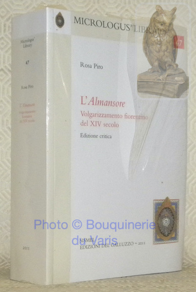 L’Almansore. Volgarizzamento fiorentino del XIV secolo. Edizione critica. Micrologus’ Library …