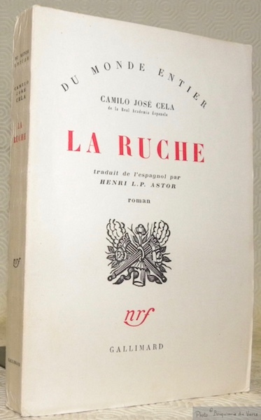 La ruche. La colmena. Traduit de l’espagnol par Henri L.P. …