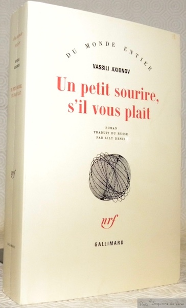 Un petit sourire, s’il vous plaît. Traduit du russe par …