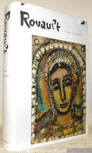 Georges Rouault. Suivi d’un catalogue établi avec la collaboration d’Isabelle …