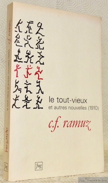 Le tout-vieux et autres nouvelles (1910). Préface et dossier critique …