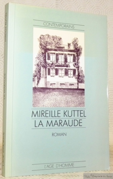 La Maraude. Roman. Collection Contemporains.